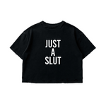 SLUT DESTROYED CROP TEE